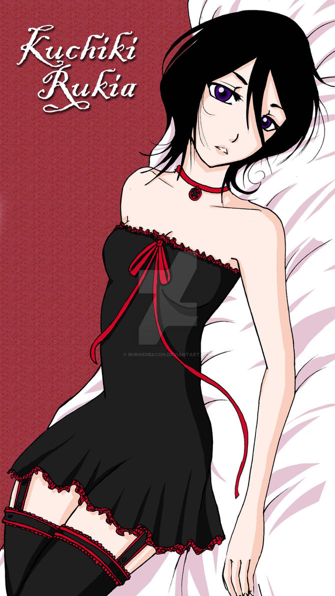 Sexy Rukia By Burnedbacon On Deviantart
