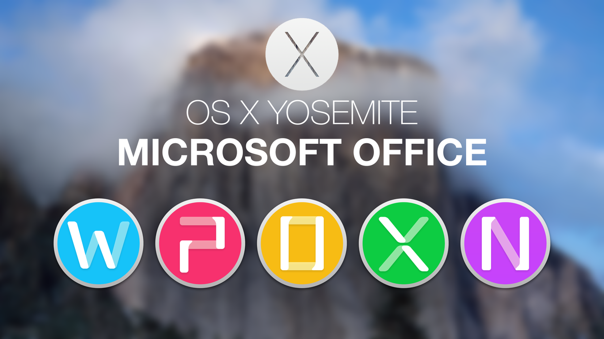Microsoft Office 2011 Yosemite Style 2 By Hamzasaleem On Deviantart