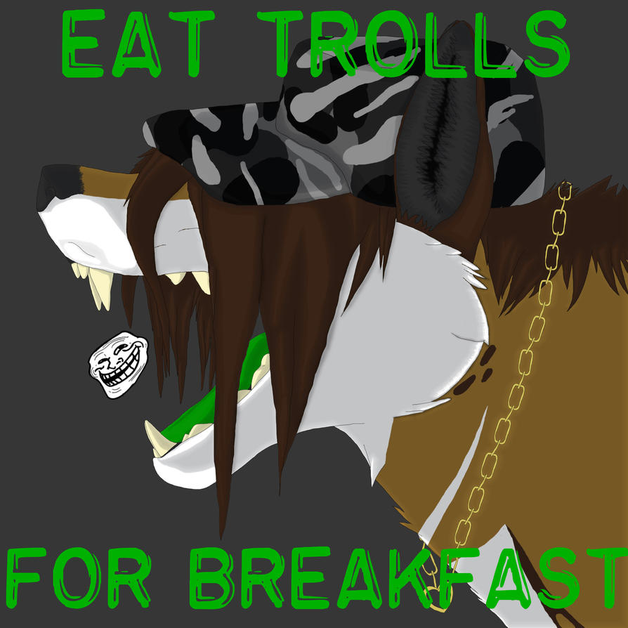 What policy should we have against trolls? Eat_trolls_8__by_h8nlof-d4y2dom
