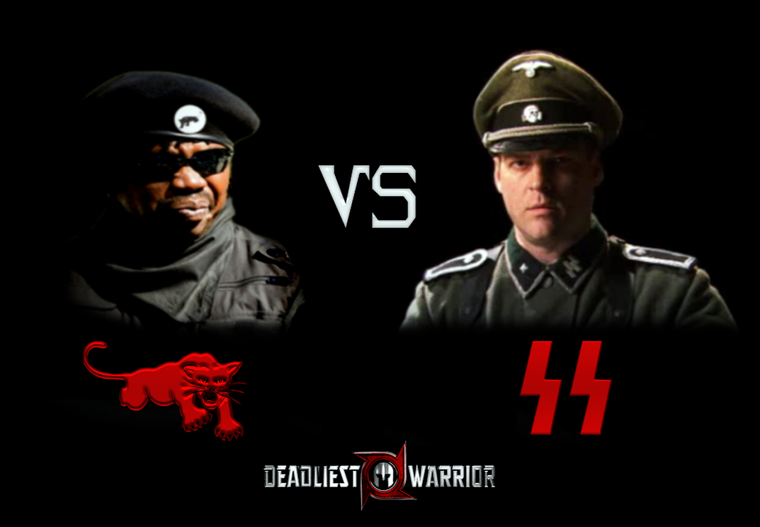 Black Panther Party Vs The Waffen SS By FearOfTheBlackWolf On