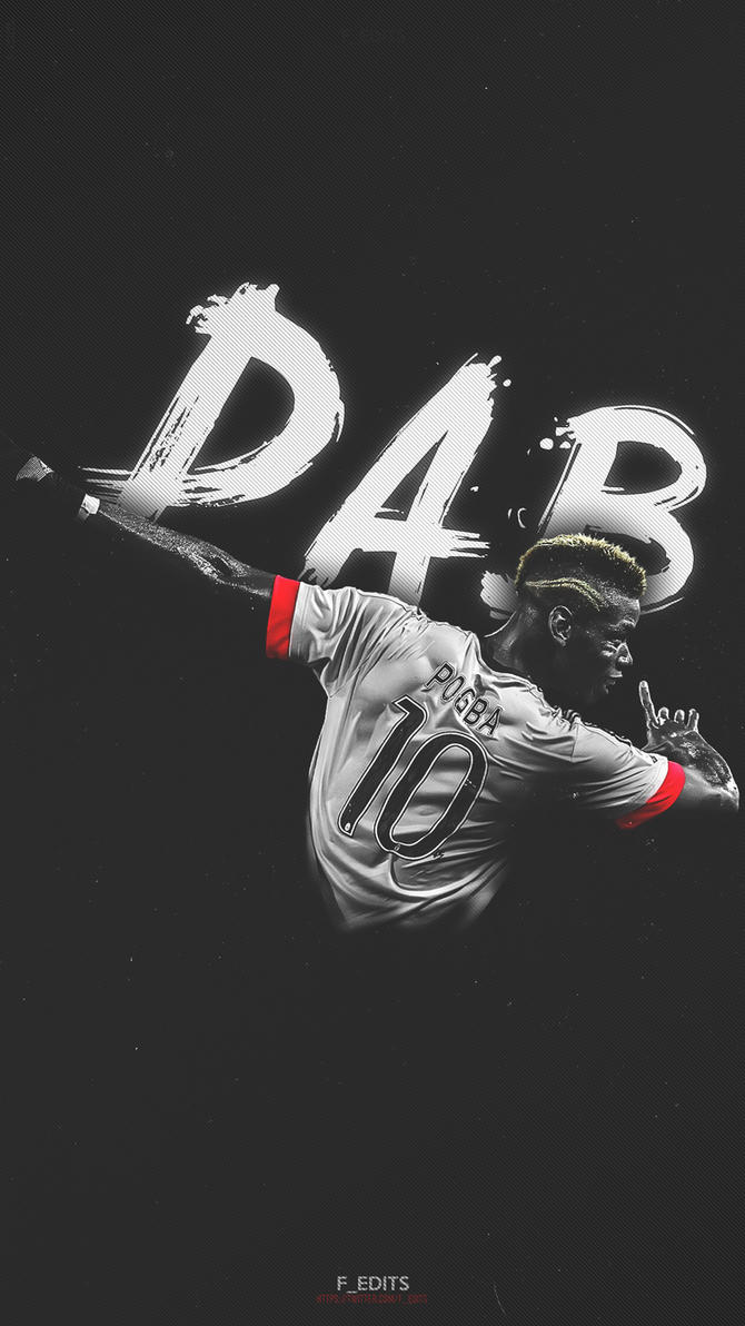 Paul Pogba Dab Wallpaper For Phone By F EDITS On DeviantArt
