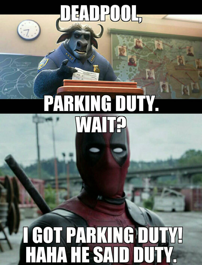 Deadpool Got Parking Duty By Epic Wrecker On DeviantArt