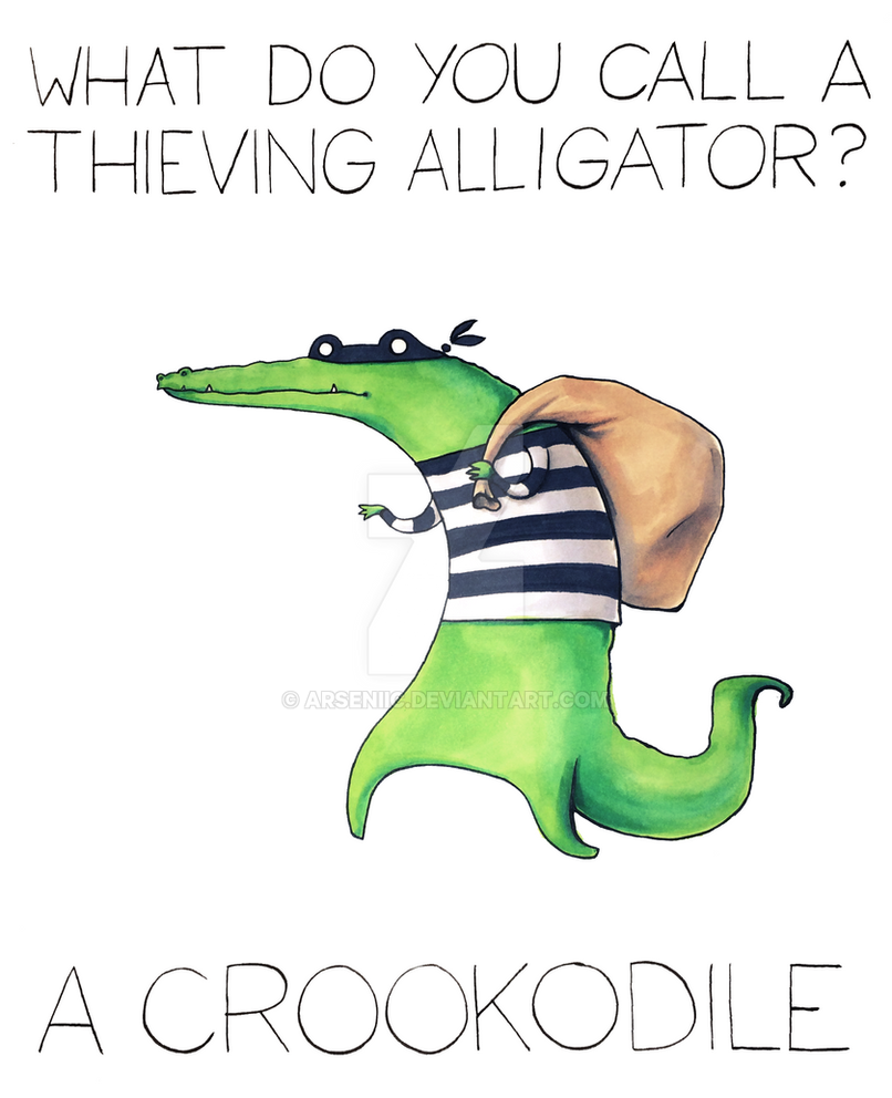 https://pre00.deviantart.net/4f7c/th/pre/i/2015/150/5/5/what_do_you_call_a_thieving_alligator__by_arseniic-d8vdhel.png