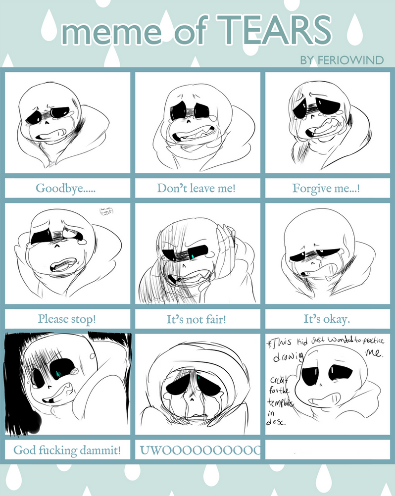 Meme Of Tears - Sans by stariitea on DeviantArt