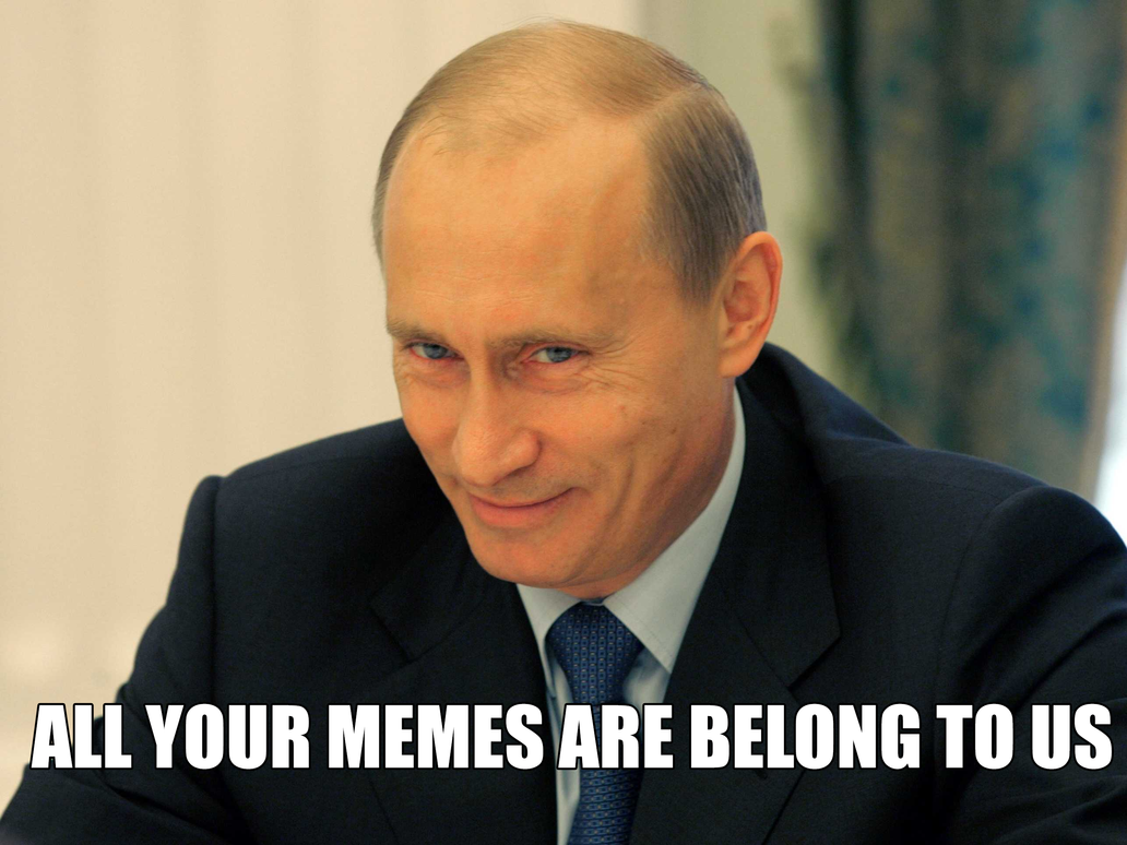 Vladimir Putin - All Your Memes by AdmiralMichalis on ...