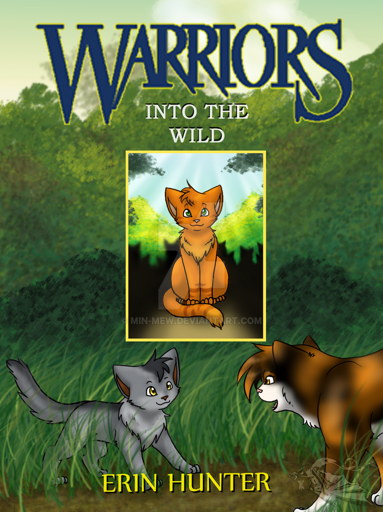Warriors: Into the wild cover by min-mew on DeviantArt
