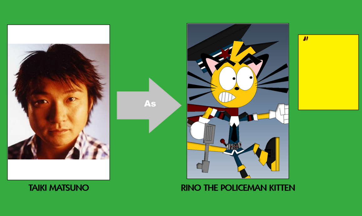Voice Actor Meme 035 Rino The Policeman Kitten By