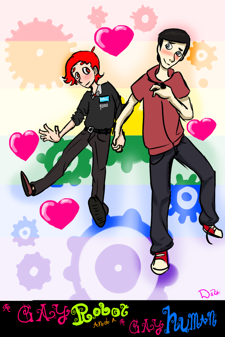 A gay robot and a gay Human by Dr-Bowman on DeviantArt