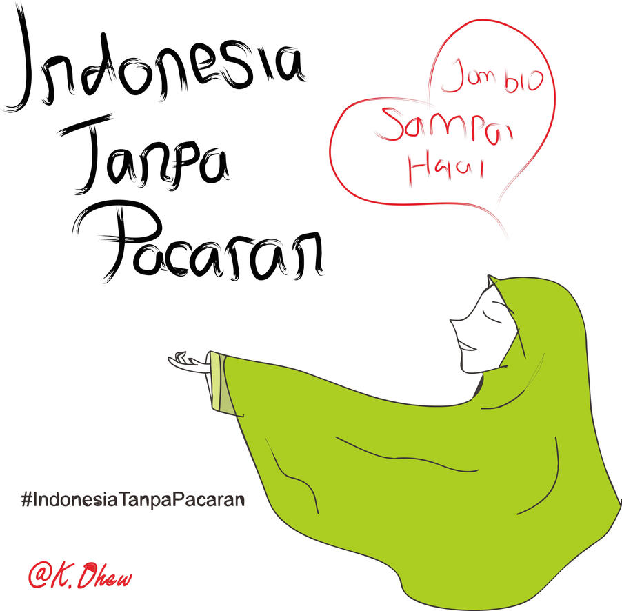 Indonesia Tanpa Pacaran By Kdhew On DeviantArt